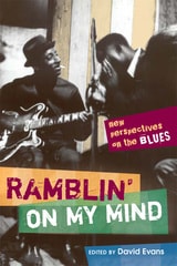 cover of Ramblin' on My Mind: New Perspectives on the Blues