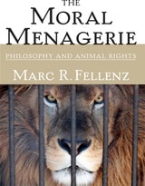 cover of The Moral Menagerie: PHILOSOPHY AND ANIMAL RIGHTS