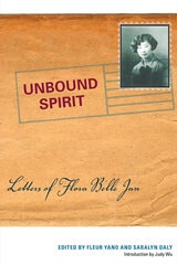 cover of Unbound Spirit: Letters of Flora Belle Jan