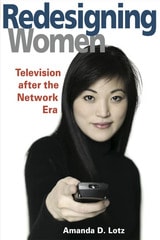 cover of REDESIGNING WOMEN: Television after the Network Era