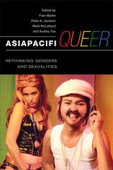 cover of AsiaPacifiQueer: Rethinking Genders and Sexualities