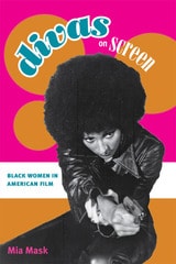 cover of Divas on Screen: Black Women in American Film