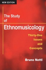 cover of The Study of Ethnomusicology: Thirty-one Issues and Concepts