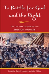 cover of To Battle for God and the Right: The Civil War Letterbooks of Emerson Opdycke
