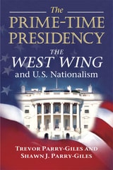 cover of The Prime-Time Presidency: The West Wing and U.S. Nationalism