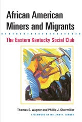 cover of African American Miners and Migrants: THE EASTERN KENTUCKY SOCIAL CLUB