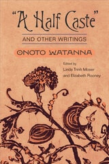 cover of "A Half Caste" and Other Writings