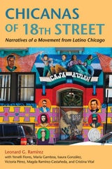 cover of Chicanas of 18th Street: Narratives of a Movement from Latino Chicago