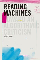 cover of Reading Machines: Toward and Algorithmic Criticism