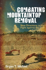 cover of Combating Mountaintop Removal: New Directions in the Fight against Big Coal