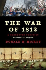 cover of The War of 1812: A Forgotten Conflict, Bicentennial Edition