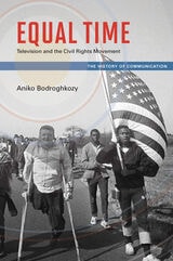 cover of Equal Time: Television and the Civil Rights Movement