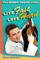 cover of Live Fast, Love Hard: The Faron Young Story