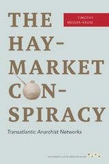 cover of The Haymarket Conspiracy: Transatlantic Anarchist Networks