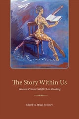 cover of The Story Within Us: Women Prisoners Reflect on Reading
