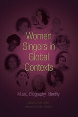 cover of Women Singers in Global Contexts: Music, Biography, Identity