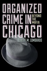 cover of Organized Crime in Chicago: Beyond the Mafia