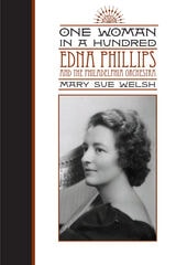 cover of One Woman in a Hundred: Edna Phillips and the Philadelphia Orchestra