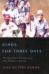 cover of Kings for Three Days: The Play of Race and Gender in an Afro-Ecuadorian Festival