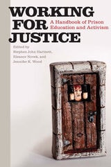 cover of Working for Justice: A Handbook of Prison Education and Activism