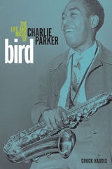 cover of Bird: The Life and Music of Charlie Parker