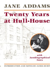 cover of Twenty Years at Hull-House