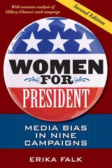 cover of Women for President: Media Bias in Eight Campaigns