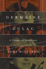 cover of Germaine Dulac: A Cinema of Sensations