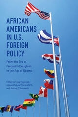 cover of African Americans in U.S. Foreign Policy: From the Era of Frederick Douglass to the Age of Obama