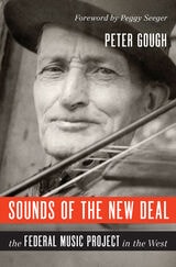 cover of Sounds of the New Deal: The Federal Music Project in the West