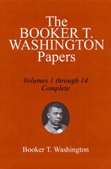 cover of The Booker T. Washington Papers Collection: Volumes 1-14