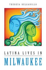 cover of Latina Lives in Milwaukee