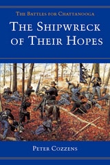 cover of The Shipwreck of Their Hopes: The Battles for Chattanooga