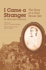 cover of I Came a Stranger: The Story of a Hull-House Girl