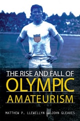 cover of The Rise and Fall of Olympic Amateurism