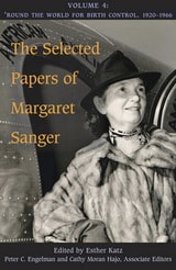 cover of The Selected Papers of Margaret Sanger, Volume 4: Round the World for Birth Control, 1920-1966
