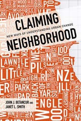 cover of Claiming Neighborhood: New Ways of Understanding Urban Change