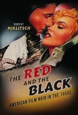 cover of The Red and the Black: American Film Noir in the 1950s