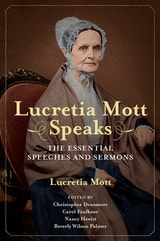 cover of Lucretia Mott Speaks: The Essential Speeches and Sermons