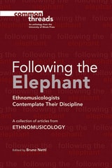 cover of Following the Elephant: Ethnomusicologists Contemplate Their Discipline