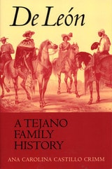cover of De León, a Tejano Family History