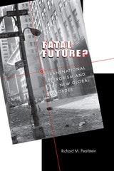 cover of Fatal Future?: Transnational Terrorism and the New Global Disorder