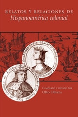 cover of Relatos y relaciones de Hispanoamérica colonial
