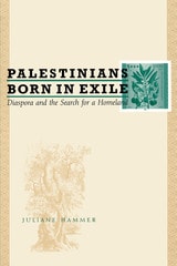 cover of Palestinians Born in Exile: Diaspora and the Search for a Homeland