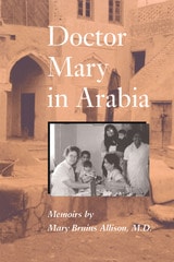 cover of Doctor Mary in Arabia: Memoirs