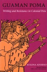 cover of Guaman Poma: Writing and Resistance in Colonial Peru