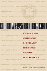 cover of Narratives of Greater Mexico: Essays on Chicano Literary History, Genre, and Borders