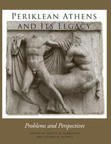 cover of Periklean Athens and Its Legacy: Problems and Perspectives