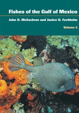 cover of Fishes of the Gulf of Mexico, Volume 2: Scorpaeniformes to Tetraodontiformes