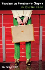 cover of News from the New American Diaspora: and Other Tales of Exile